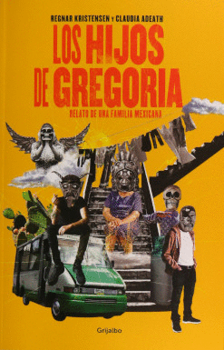 LOS HIJOS DE GREGORIA