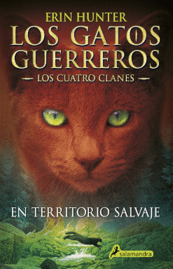 GATOS GUERREROS 1 EN TERRITORIO SALVAJE