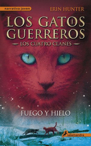 GATOS GUERREROS 2 FUEGO Y HIELO