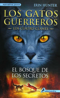 GATOS GUERREROS 3 BOSQUE DE LOS SECRETOS
