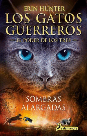 GATOS GUERREROS 5 SOMBRAS ALARGADAS