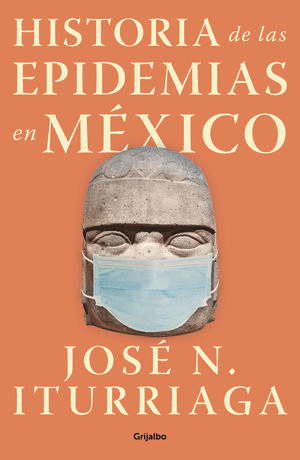 HISTORIA DE LAS EPIDEMIAS EN M�XICO