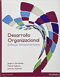 DESARROLLO ORGANIZACIONAL ENFOQUE LATINOAMERICANO