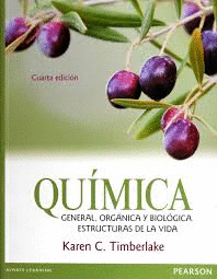 QUIMICA GENERAL ORGANICA Y BIOLOGICA ESTRUCTURAS DE LA VIDA