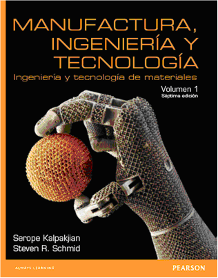 MANUFACTURA INGENIERIA Y TECNOLOGIA (VOLUMEN 1)