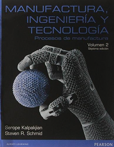 MANUFACTURA INGENIERIA Y TECNOLOGIA (VOLUMEN 2)