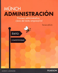 ADMINISTRACION PROCESO ADMINISTRATIVO CLAVE DEL EXITO EMPRESARIAL