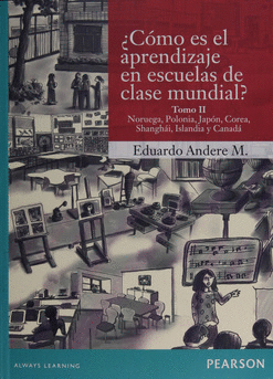 COMO ES EL APRENDIZAJE EN ESCUELAS DE CLASE MUNDIAL TOMO 2