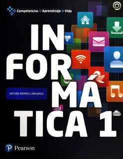 INFORMATICA 1 COMPETENCIAS BACHILLERATO APRENDIZAJE VIDA
