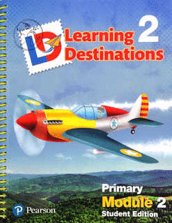LEARNING DESTINATIONS 2 PRIMARY MODULE 2
