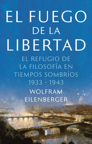 EL FUEGO DE LA LIBERTAD