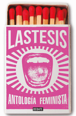 ANTOLOGIA DE TEXTOS FEMINISTAS LASTESIS