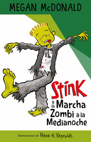 STINK Y LA MARCHA ZOMBIE A LA MEDIANOCHE