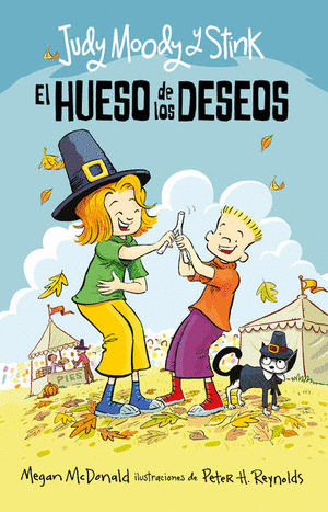 JUDY MOODY Y STINK EL HUESO DE LOS DESEOS