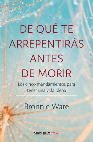DE QUE TE ARREPENTIRAS ANTES DE MORIR