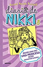 DIARIO DE NIKKI 8 ERASE UNA VEZ UNA PRINCESA ALGO DESAFORTUNADA