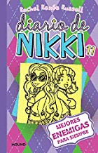 DIARIO DE NIKKI 11 MEJORES ENEMIGAS PARA SIEMPRE