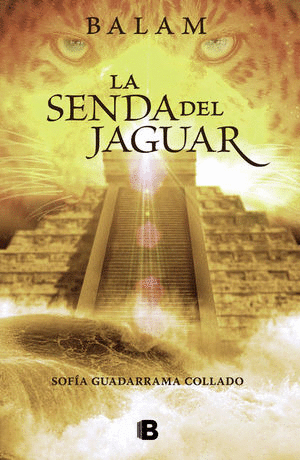 BALAM LA SENDA DEL JAGUAR
