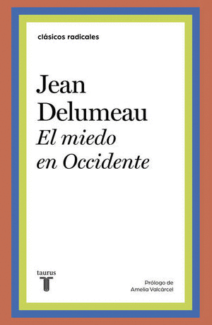 EL MIEDO EN OCCIDENTE