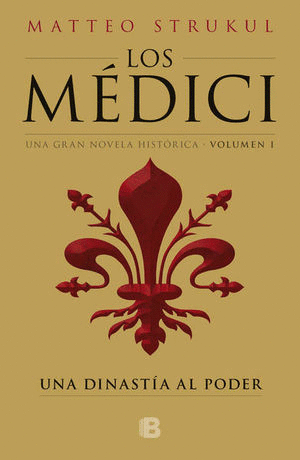 LOS MEDICI 1 UNA DINASTIA AL PODER