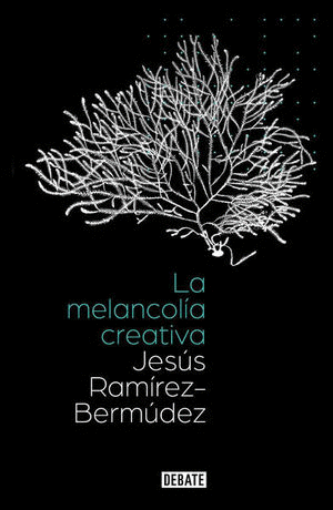 LA MELANCOLIA CREATIVA