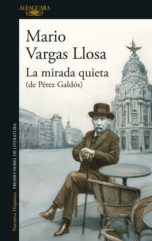 LA MIRADA QUIETA DE PEREZ GALDOS