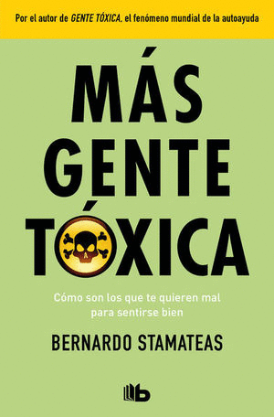 MAS GENTE TOXICA