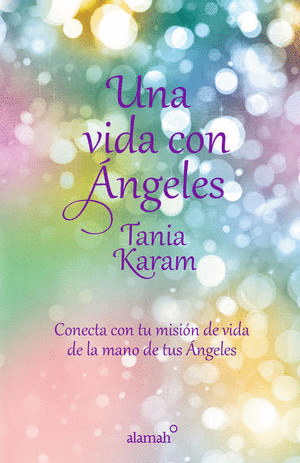 UNA VIDA CON ANGELES