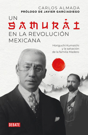UN SAMURAI EN LA REVOLUCION MEXICANA