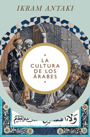 LA CULTURA DE LOS ARABES