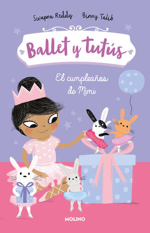 BALLET Y TUTUS 3 EL CUMPLEA�OS DE MIMI