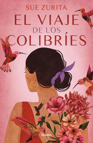 EL VIAJE DE LOS COLIBRIES