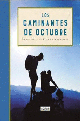 LOS CAMINANTES DE OCTUBRE