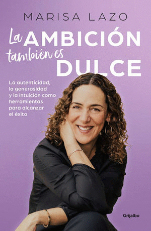 LA AMBICION TAMBIEN ES DULCE
