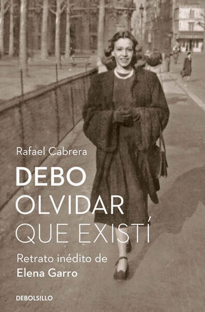 DEBO OLVIDAR QUE EXISTI