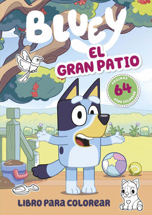 BLUEY EL GRAN PATIO