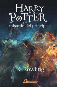 HARRY POTTER 6 Y EL MISTERIO DEL PRINCIPE