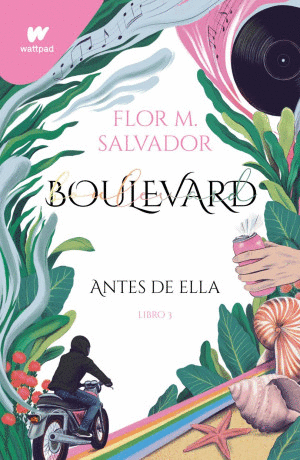 BOULEVARD ANTES DE ELLA LIBRO 3