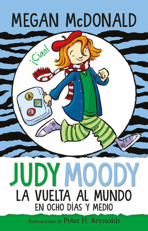 JUDY MOODY LA VUELTA AL MUNDO EN OCHO DIAS Y MEDIO