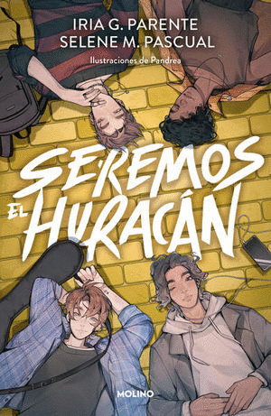 SEREMOS EL HURACAN