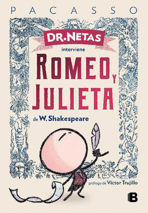 DR NETAS INTERVIENE ROMEO Y JULIETA DE W SHAKEASPEARE