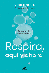 RESPIRA AQUI Y AHORA