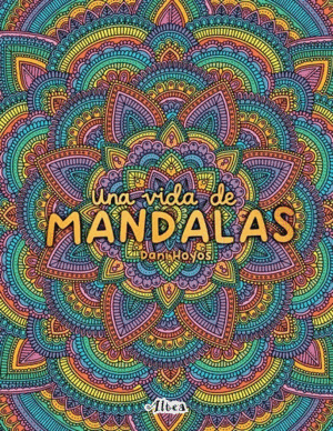 UNA VIDA DE MANDALAS