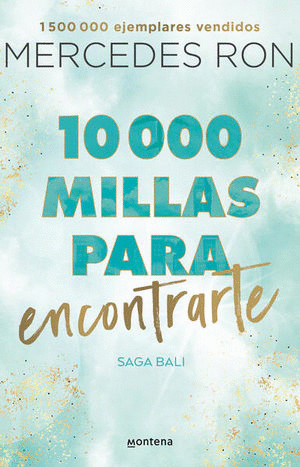 10000 MILLAS PARA ENCONTRARTE