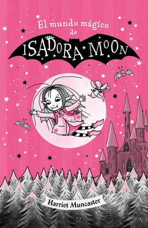 EL MUNDO MAGICO DE ISADORA MOON