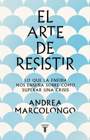 EL ARTE DE RESISTIR