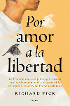 POR AMOR A LA LIBERTAD