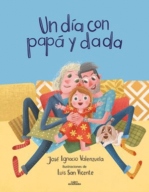 UN DIA CON PAPA Y DADA