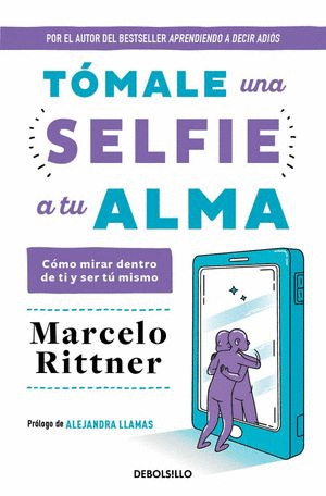 TOMALE UNA SELFIE A TU ALMA