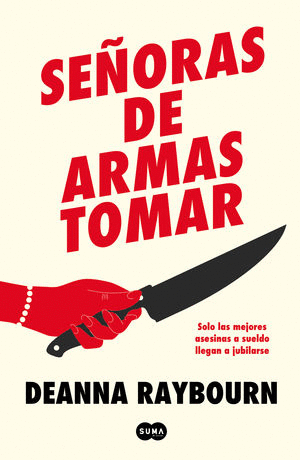 SE�ORAS DE ARMAS TOMAR